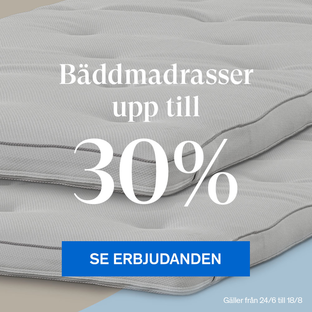 Utvalda bäddmadrasser upp till 30%.